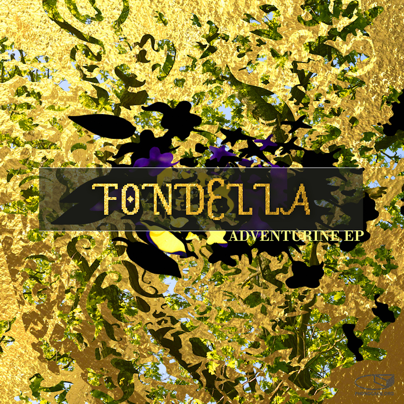 Fondella – Adventurine EP